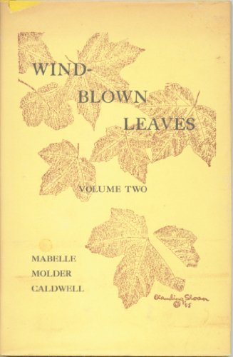 Wind-blown Leaves (Volume Two)