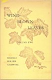 Wind-blown Leaves (Volume Two)