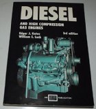Diesel And High Compression Gas Engines - 3rd Edition