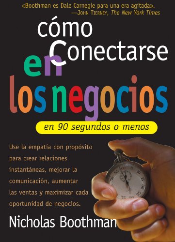 CÃ³mo conectarse en los negocios en 90 segundos o menos (Spanish Edition)