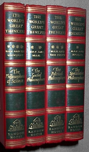The World's Great Thinkers Box Set 4-volumes: Man and Man: The Social Philosophers; Man and Spirit: The Speculative Philosophers; Man and the State: The Political Philosophers; Man and the Universe: The Philosophers of Science