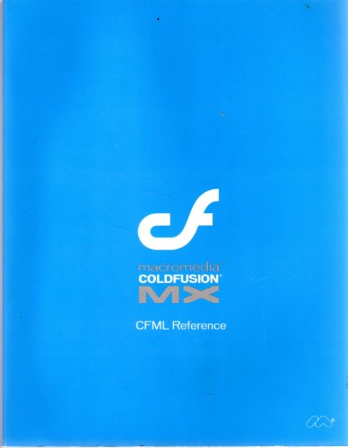Macromedia Coldfusion MX CFML Reference