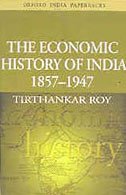 The Economic History of India 1857-1947