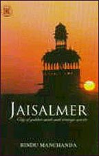 Jaisalmer: The City of Golden Sands and Strange Spirits