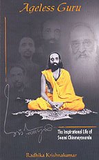 Ageless Guru - The Inspirational Life of Swamy Chinmayananda