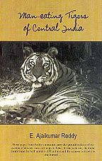 Man-Eating Tigers Of Central India