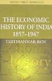 The Economic History of India 1857-1947