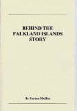Behind the Faulkland Islands Story (12 pages)