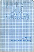 Blueprint for Progress: Al-Anon's Fourth-Step Inventory