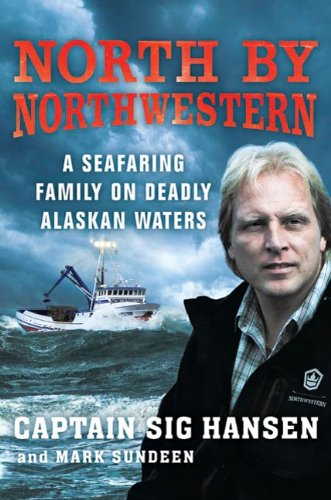 North by Northwestern: A Seafaring Family on Deadly Alaskan Waters