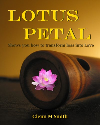 Lotus Petal - A Metaphorical story teaching you how to turn Loss into Love