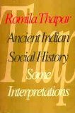 Ancient Indian Social History - Some Interpretations
