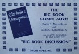 The Big Book Comes Alive (An in depth discussion of our basic text)