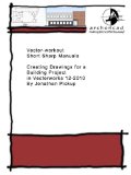 003 Creating Drawings for a Building Project (Short Sharp Manuals)