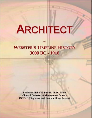Architect: Webster's Timeline History, 3000 BC - 1910