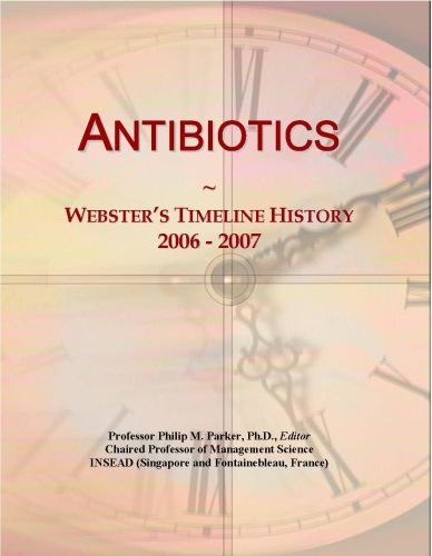 Antibiotics: Webster's Timeline History, 2006 - 2007