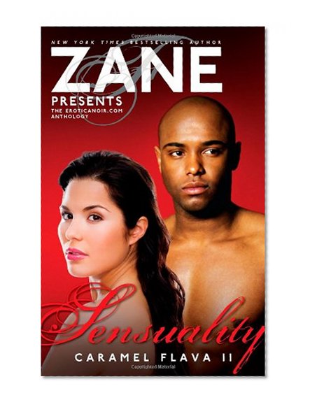 Sensuality: Caramel Flava II (Eroticnoir.com Anthology)