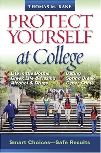 Protect Yourself at College: Smart Choices-safe Results