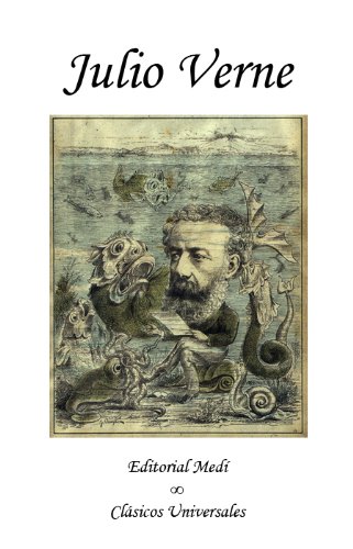 Aventuras de tres rusos  y  tres ingleses en el Ãfrica Austral (Spanish Edition)