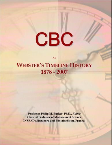 CBC: Webster's Timeline History, 1878 - 2007