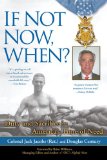 If Not Now, When?: Duty and Sacrifice in America's Time of Need