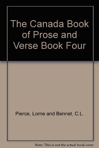 The Canada Book of Prose and Verse Book Four
