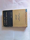 A Guide to Technical Writing - Hardcover - Second Edition, 1954 (The Technical Man's Writing Problems, Types of Technical Letters, The Formal Technical Report, Informal and Memoranda Reports, The Technical Article, Language Essentials and More)