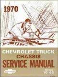 1970 chevrolet truck chassis service manual series 10-60