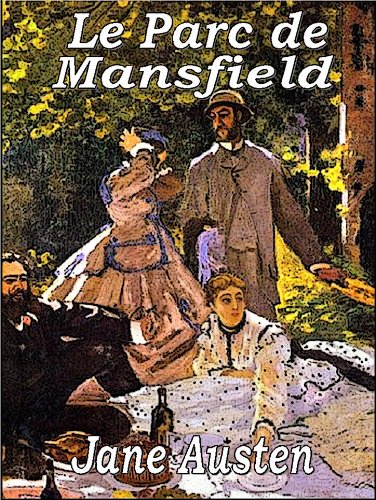 Le Parc de Mansfield (Illustrated) (French Edition)