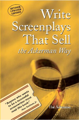 Write Screenplays That Sell - The Ackerman Way