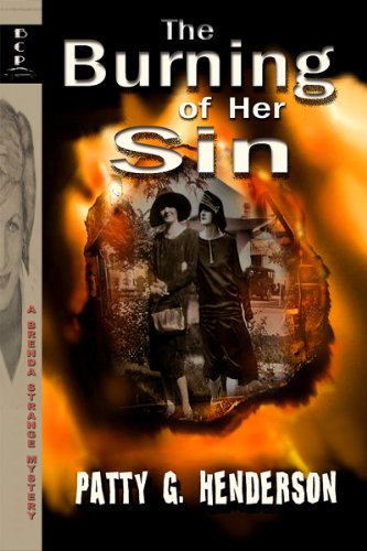 The Burning of Her Sin, A Brenda Strange Supernatural Mystery (Brenda Strange Paranormal Mystery Series Book 1)