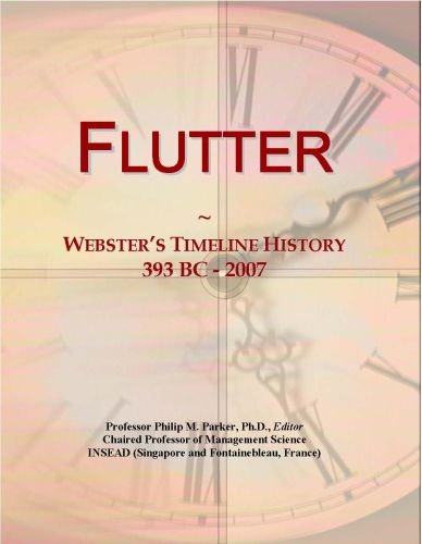 Flutter: Webster's Timeline History, 393 BC - 2007