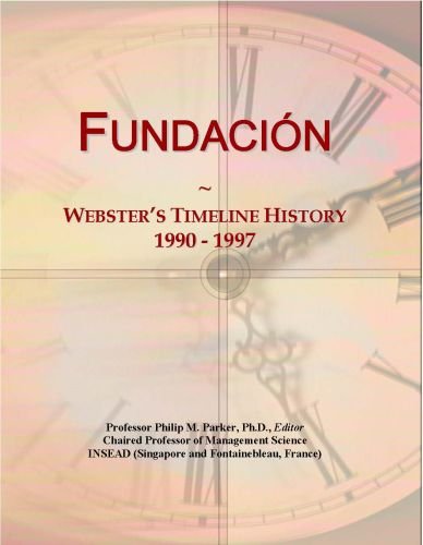 FundaciÃ³n: Webster's Timeline History, 1990 - 1997