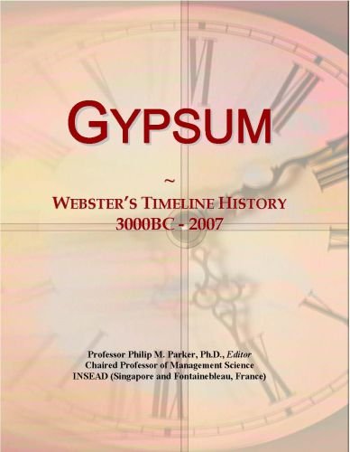 Gypsum: Webster's Timeline History, 3000BC - 2007