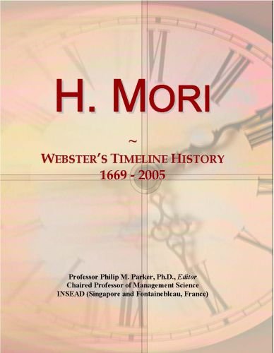 H. Mori: Webster's Timeline History, 1669 - 2005