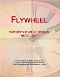 Flywheel: Webster's Timeline History, 600BC - 2007