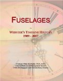 Fuselages: Webster's Timeline History, 1909 - 2007
