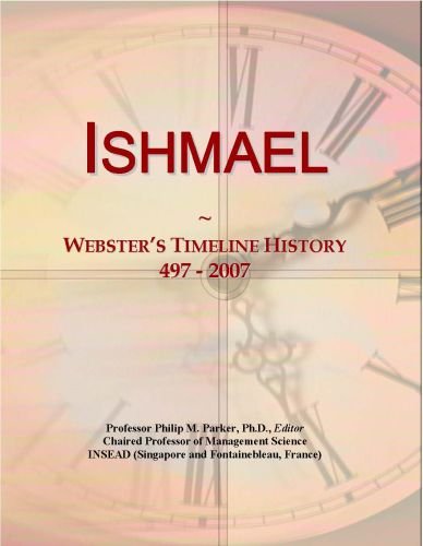 Ishmael: Webster's Timeline History, 497 - 2007