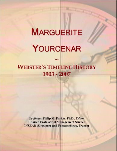 Marguerite Yourcenar: Webster's Timeline History, 1903 - 2007