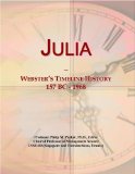 Julia: Webster's Timeline History, 157 BC - 1968