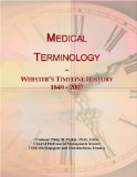 Medical Terminology: Webster's Timeline History, 1849 - 2007