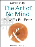 The Art of No Mind