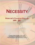 Necessity: Webster's Timeline History, 1999 - 2007