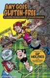 (Bulk 10 Copies) Amy Goes Gluten-free: a Young Person's Guide to Celiac Disease