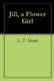 Jill, a Flower Girl
