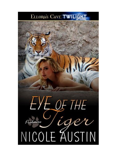 Eye of the Tiger (Predators, Book Two)