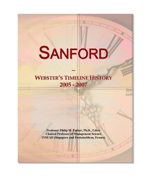 Sanford: Webster's Timeline History, 2005 - 2007