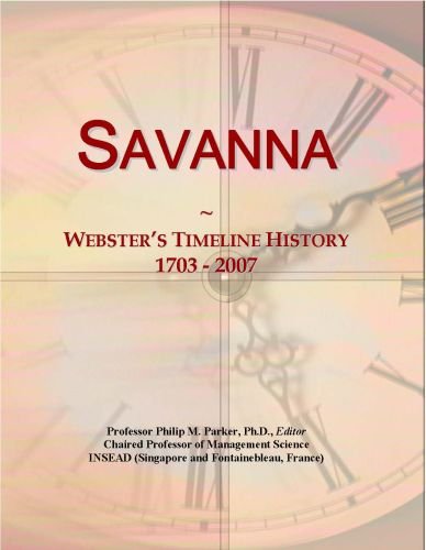 Savanna: Webster's Timeline History, 1703 - 2007