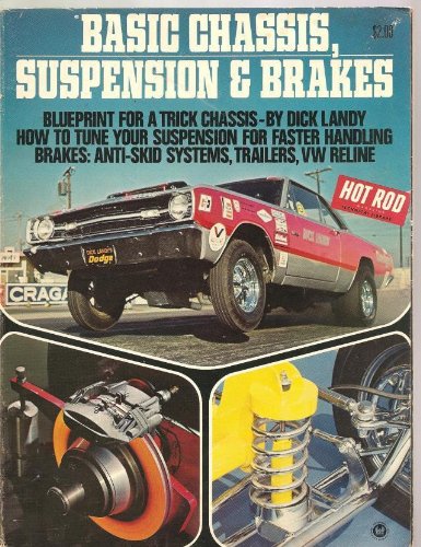 Basic Chassis, Suspension and Brakes (Hot Rod Magazine Technical Library)