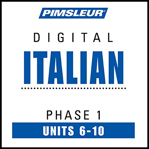 Italian Level 1 Lessons 6-10: Learn to Speak and Understand Italian with Pimsleur Language Programs